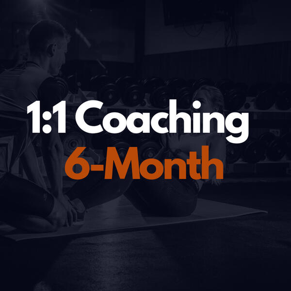 1:1 Coaching: 6-Month